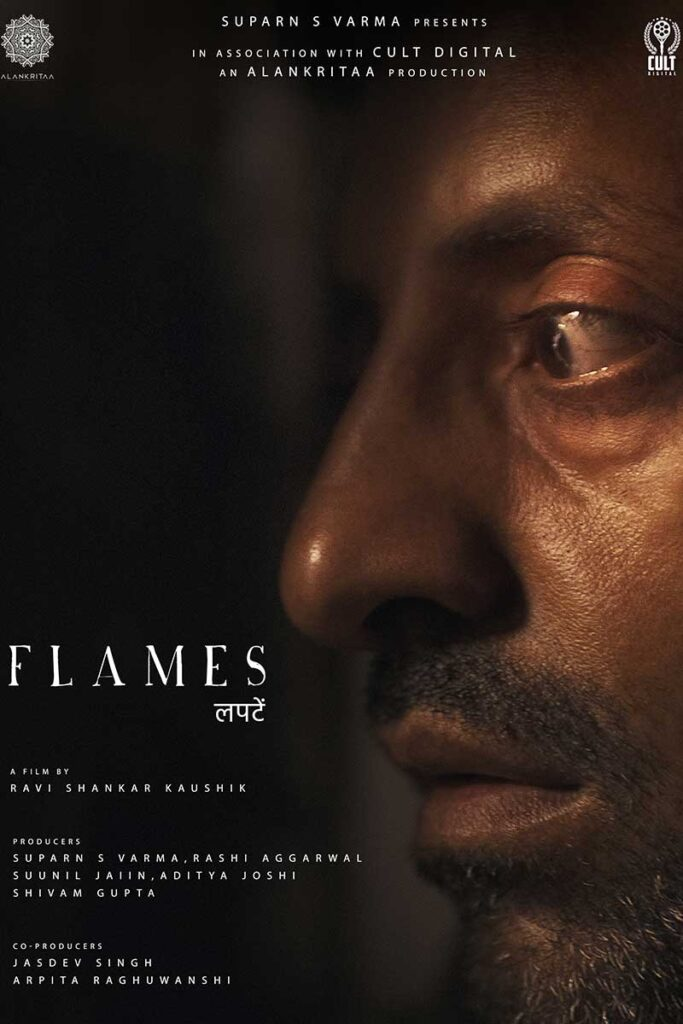 Special Mention: Flames (India) - Director: Ravi Shankar Kaushik